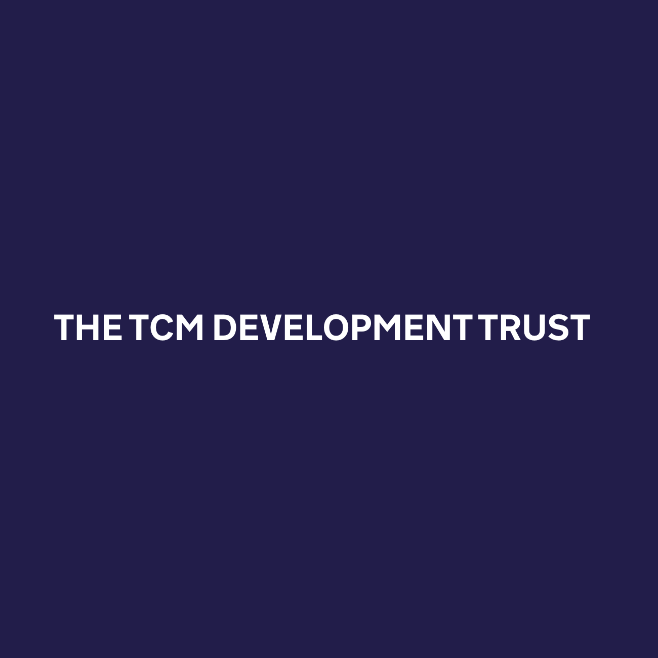 tcm development trust